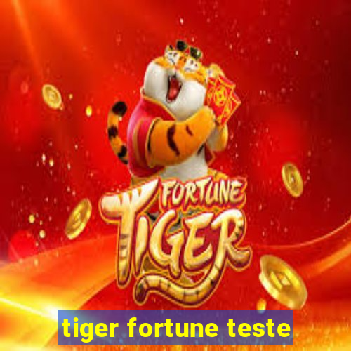 tiger fortune teste